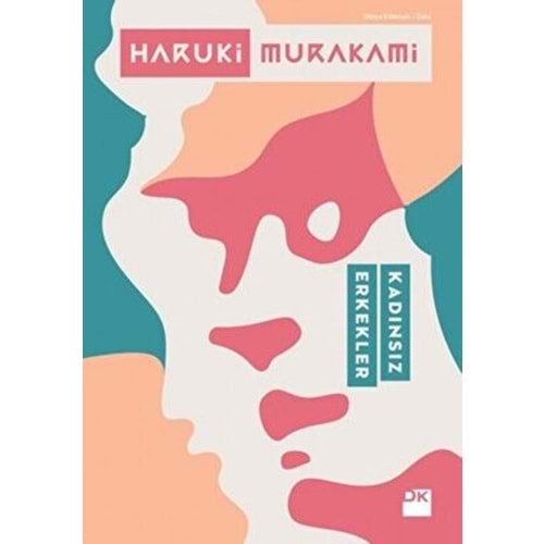 Kadınsız Erkekler - Haruki Murakami - Doğan Kitap
