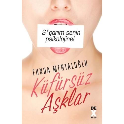 Küfürsüz Aşklar - Funda Mentaloğlu - DEX