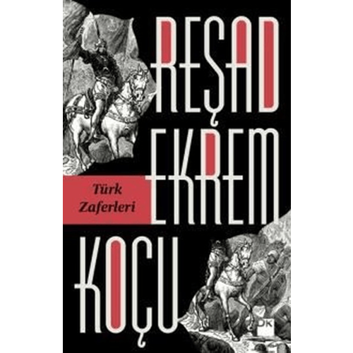 Türk Zaferleri - Reşad Ekrem Koçu - Doğan Kitap