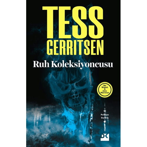 Ruh Koleksiyoncusu - Tess Gerritsen - Doğan Kitap
