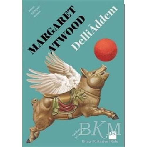 Delliaddem - Margaret Atwood - Doğan Kitap