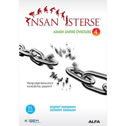 İnsan İsterse Azmin Zaferi Öyküleri 4 - Mümin Sekman - Alfa Yayıncılık