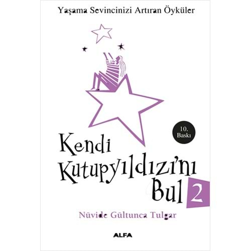 Kendi Kutup Yıldızını Bul 2 - Nüvide Gültunca Tulgar - Alfa Yay.
