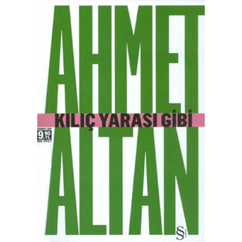 Kılıç Yarası Gibi - Ahmet Altan - Everest Yayınları