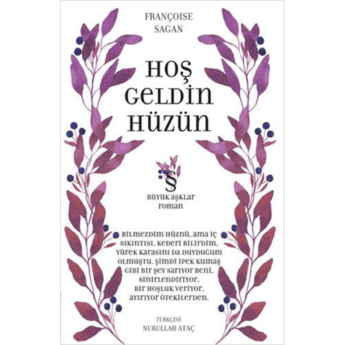 Hoşgeldin Hüzün : Büyük Aşklar Dizisi - Françoise Sagan - Everest Yayınları