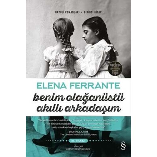 Benim Olağanüstü Akıllı Arkadaşım - Elena Ferrante - Everest Yayınları