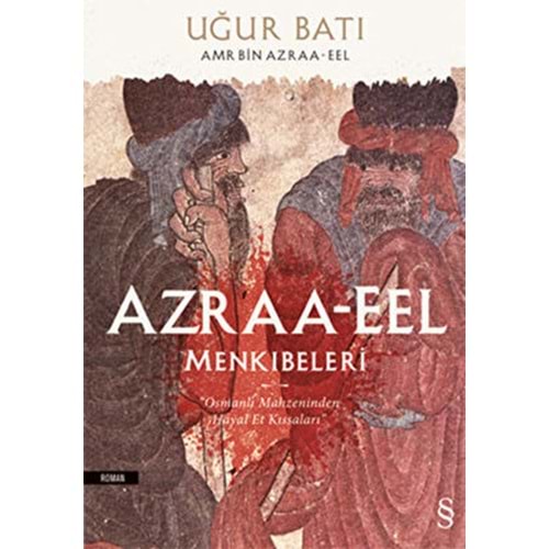 Azraa eel Menkıbeleri - Uğur Batı - Everest Yayınları