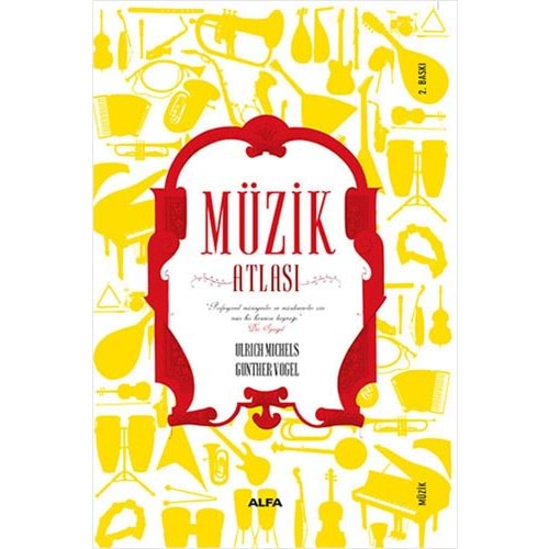 Müzik Atlası - Ulrich Michels, Gunter Vogel - Alfa Yayıncılık