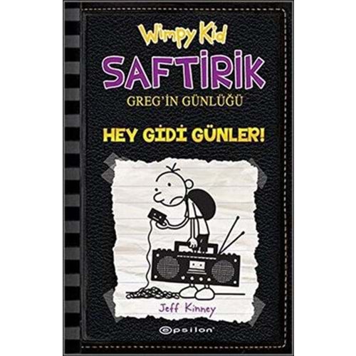 Saftirik Greg'in Günlüğü 10 Hey Gidi Günler! - Jeff Kinney - Epsilon Y