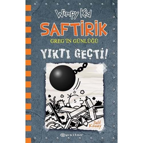 Saftirik Greg'in Günlüğü 14 Yıktı Geçti! - Jeff Kinney-Epsilon Yay