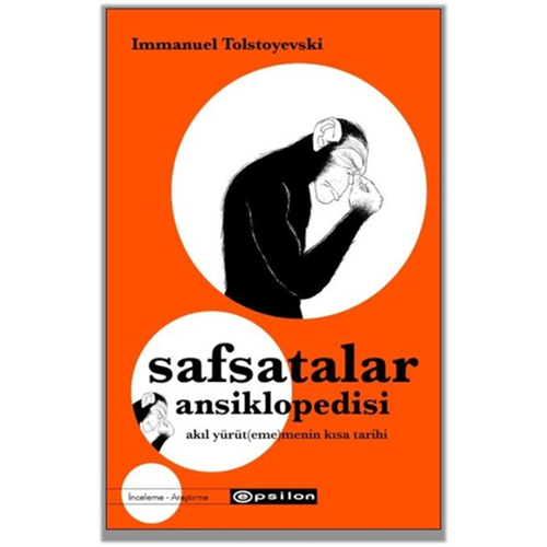 Safsatalar Ansiklopedisi - Immanuel Tolstoyevski - Epsilon Yayınevi