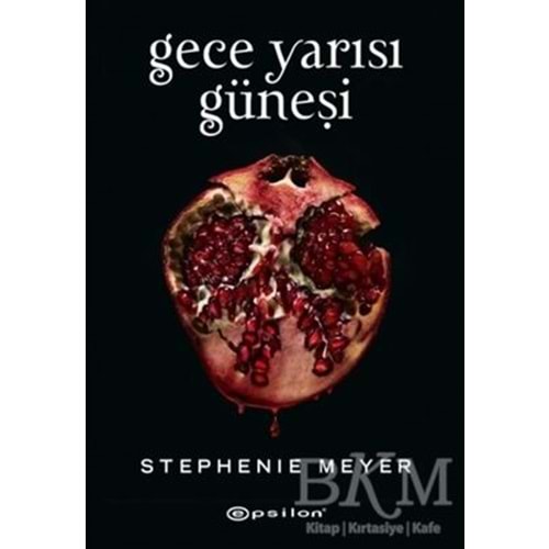Gece Yarısı Güneşi - Stephenie Meyer - Epsilon Yayınevi