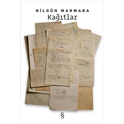 Kağıtlar - Nilgün Marmara - Everest Yayınları