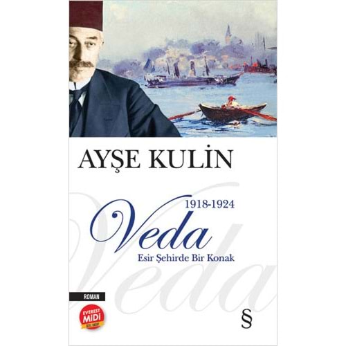 Veda Esir Şehirde Bir Konak (Midi Boy) - Ayşe Kulin - Everest Yayınları