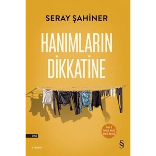 Hanımların Dikkatine - Seray Şahiner - Everest Yayınları