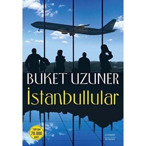 İstanbullular - Buket Uzuner - Everest Yayınları