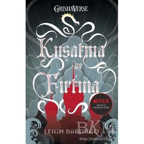 Kuşatma ve Fırtına - Leigh Bardugo - Martı Yay.
