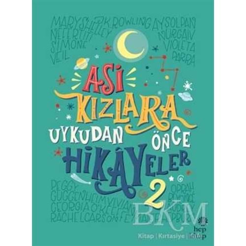 Asi Kızlara Uykudan Önce Hikayeler 2 (Ciltli) - Elena Favilli, Frances