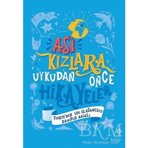Asi Kızlara Uykudan Önce Hikayeler Ciltli - Ayşegül Gürsel -Hep Kitap