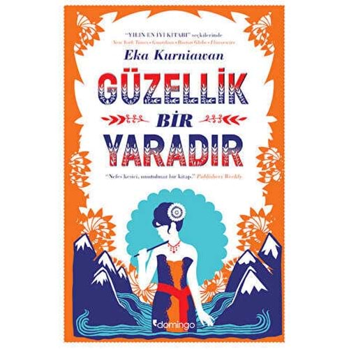 Güzellik Bir Yaradır - Eka Kurniawan - Domingo Yayınevi