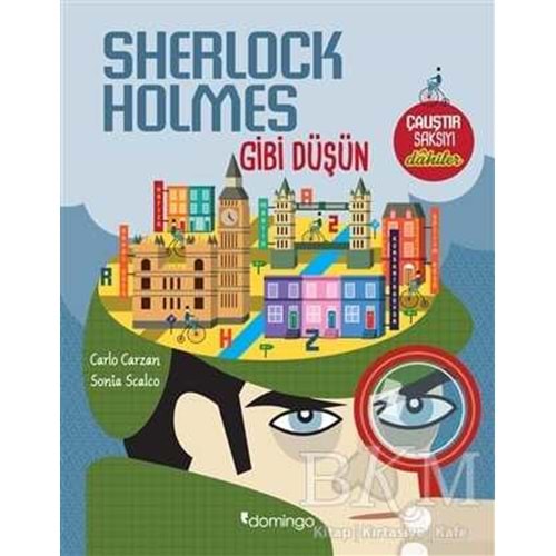 Sherlock Holmes Gibi Düşün Çalıştır Saksıyı Dahiler - Carlo Carzan - Domingo Yayınevi