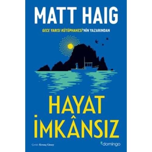 Hayat İmkansız - Matt Haig - Domingo Yayınevi