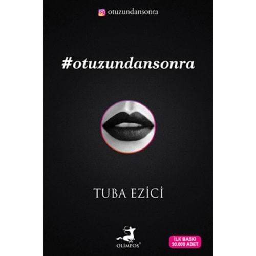 Otuzundan Sonra - Tuba Ezici - Olimpos Yayınları