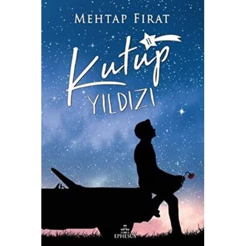 Kutup Yıldızı 2 (Ciltli) - Mehtap Fırat - Ephesus Yayınları