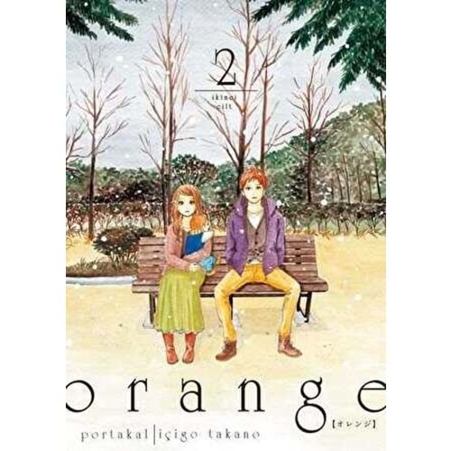 Orange Cilt 2 - İçigo Takano - Komikşeyler Yayıncılık