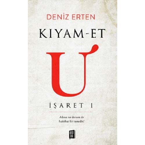Kıyamet U İşaret 1 - Deniz Erten - Mona Yay.