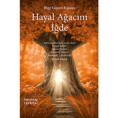 Hayal Ağacım İğde - Bige Güven Kızılay - Hayykitap