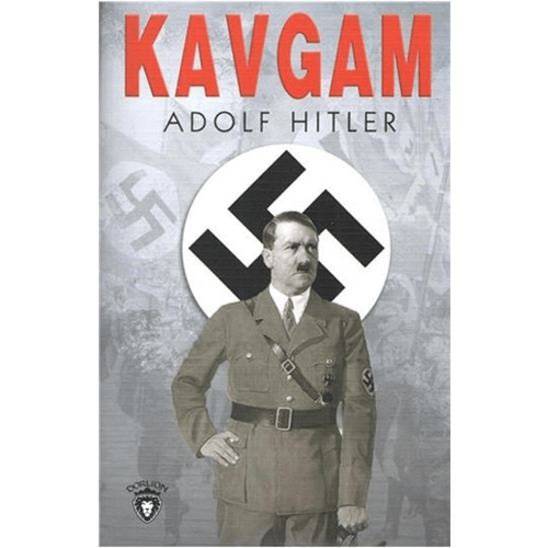 Kavgam - Adolf Hitler - Dorlion Yayınevi