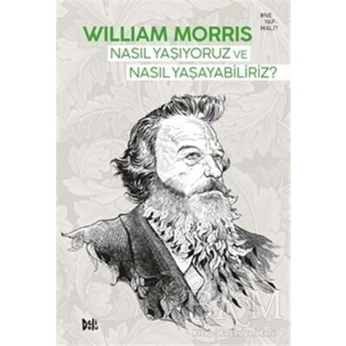 Nasıl Yaşıyoruz ve Nasıl Yaşayabiliriz? - DeliDolu