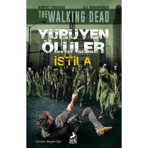 Yürüyen Ölüler İstila - Jay Bonansinga - Ren Kitap