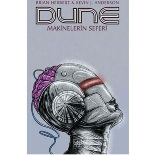 Dune: Makinelerin Seferi - Brian Herbert - İthaki Yayınları