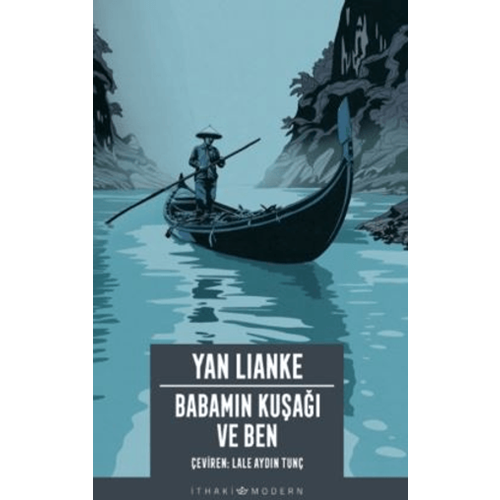 Babamın Kuşağı ve Ben - Yan Lianke - İthaki Yayınları