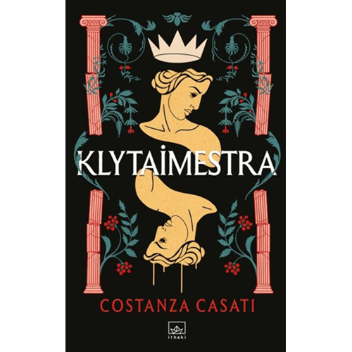 Klytaimestra - Costanza Casati - İthaki Yayınları