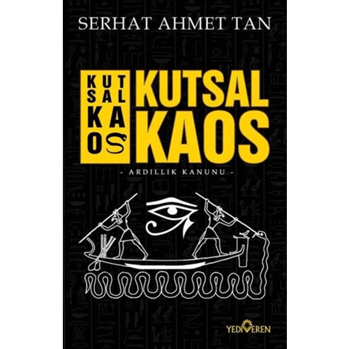 Kutsal Kaos - Serhat Ahmet Tan - Yediveren Yayınları