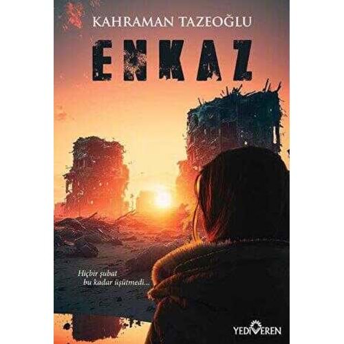 Enkaz - Kahraman Tazeoğlu - Yediveren Yayınları