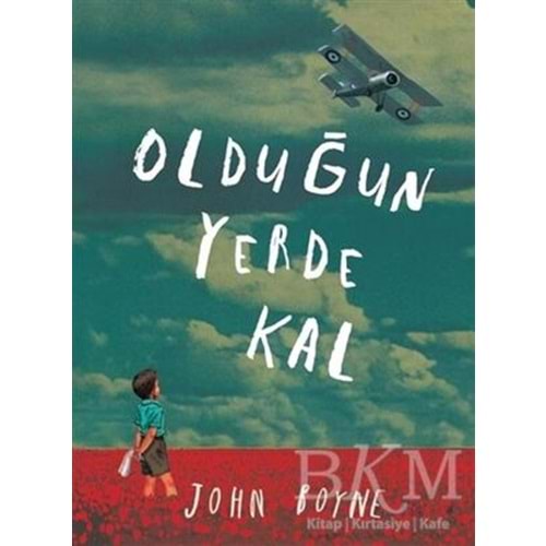 Olduğun Yerde Kal - John Boyne - Tudem Yayınları