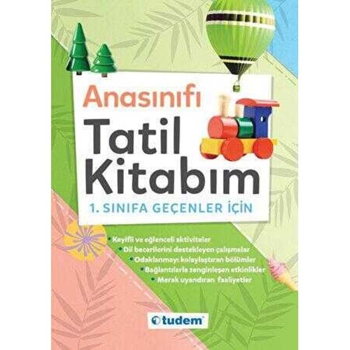 Anasınıfı Tatil Kitabım 1.Sınıfa Geçenler İçin Tudem Eğitim
