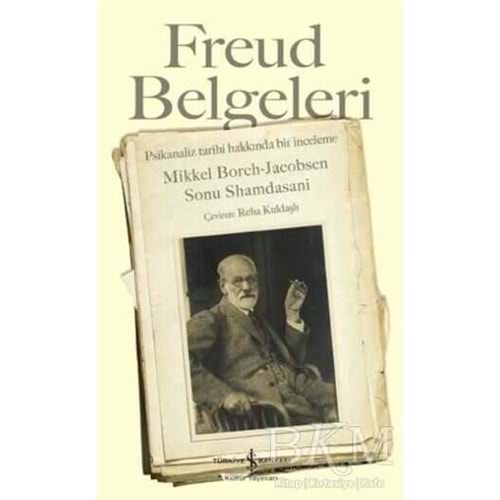 Freud Belgeleri - M. Borch Jacobsen - İş Bankası Yay