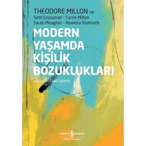 Modern Yaşamda Kişilik Bozuklukları - Kolektif - İş Bankası Kültür Yayınları