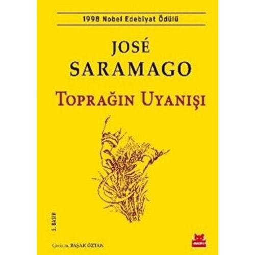 Toprağın Uyanışı - Jose Saramago - Kırmızı Kedi