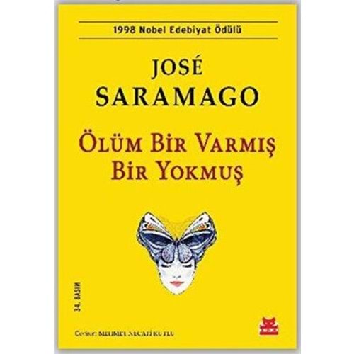 Ölüm Bir Varmış Bir Yokmuş - Jose Saramago - Kırmızı Kedi Yay.