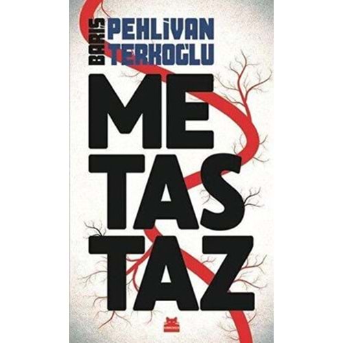 Metastaz - Barış Pehlivan - Kırmızı Kedi Yayınevi