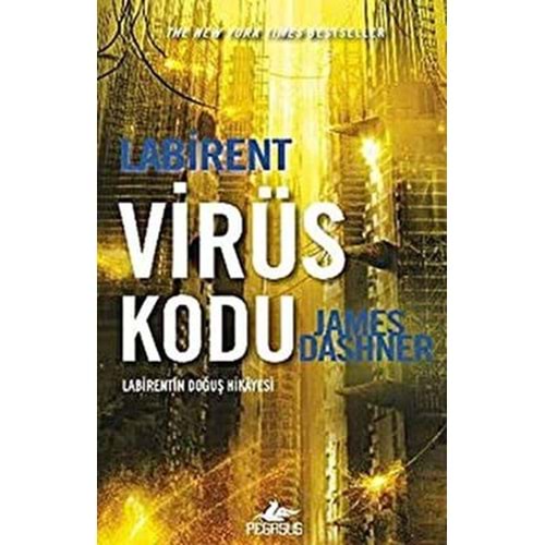 Labirent 05 Virüs Kodu - James Dashner - Pegasus