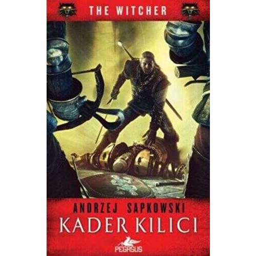 Kader Kılıcı The Witcher Serisi 2 - Andrzej Sapkowski - Pegasus
