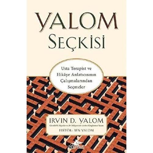 Yalom Seçkisi - Irvin D. Yalom - Pegasus Yayınları