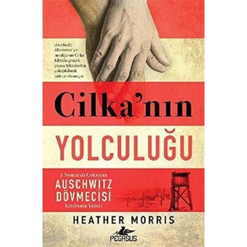 Cilka’nın Yolculuğu (Auschwıtz Dövmecisi 2) - Heather Morris - Pegasus Yay.